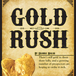 The new gold rush will be to buy, not mine. 